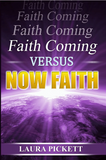 Faith Cometh vs. Now Faith (Book)